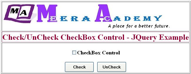 Check/UnCheck CheckBox Control in asp.net using JQuery.