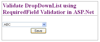 Validate Dropdownlist control using RequiredField Validator control in ASP.Net